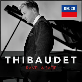 Jean-Yves Thibaudet - Ravel & Satie by Jean-Yves Thibaudet