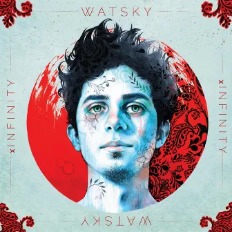 x Infinity by Watsky