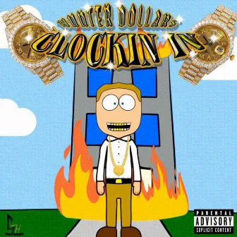 Clockin In by Hunter Dollars