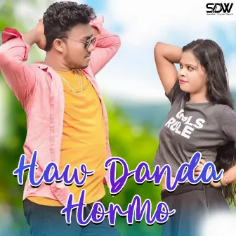 Haw Danda Hormo by Ranjeet Tudu