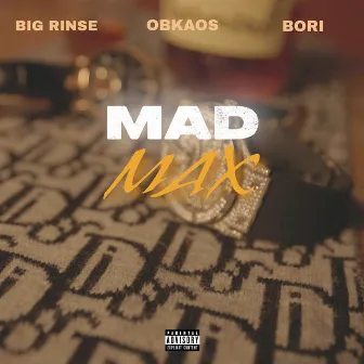 Mad Max by Big Rinse