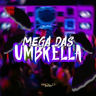 Mega das Umbrella by DJ Low Da DZ9