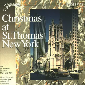 Christmas At St. Thomas New York by St. Thomas Choir Of Men And Boys