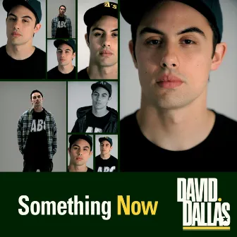 Something Now by David Dallas