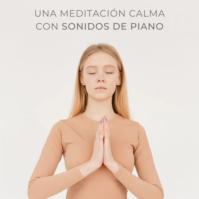 Una Meditación Calma Con Sonidos De Piano