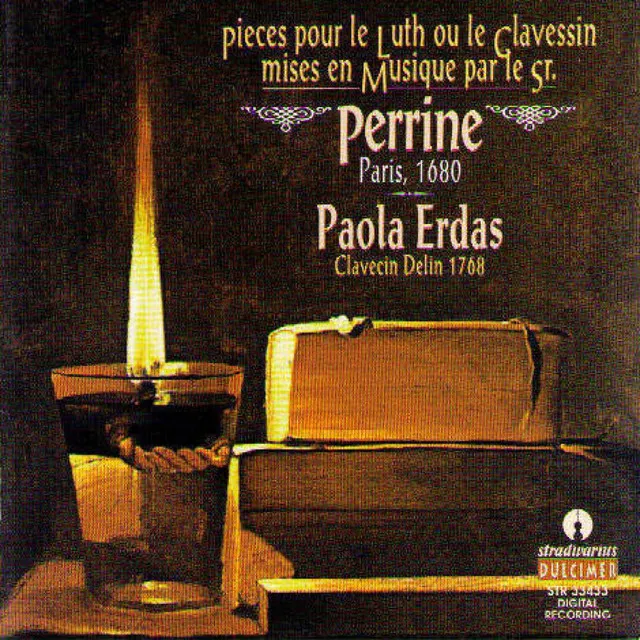 Gaultier: Pieces pour le luth ou le clavessin mises en musique par le sr. Perrine