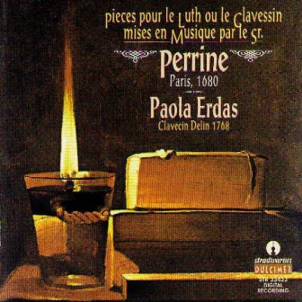 Gaultier: Pieces pour le luth ou le clavessin mises en musique par le sr. Perrine by Paola Erdas