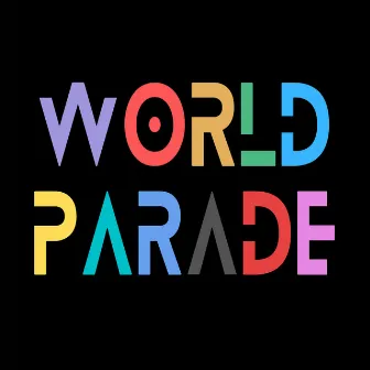 World Parade by Will Hammond Jr.