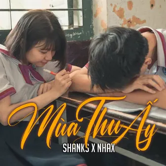 Mùa Thu Năm Ấy by Shanks