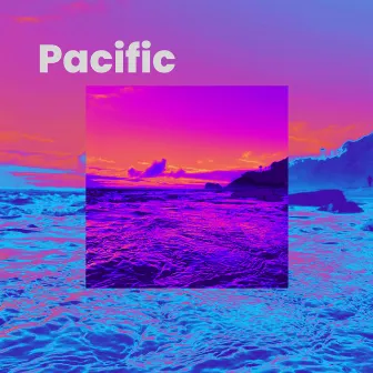 Pacific by Conkruente