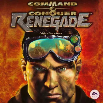 Command & Conquer: Renegade (Original Soundtrack) by Frank Klepacki