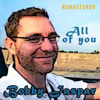 All of You (Remastered) by Bobby Jaspar