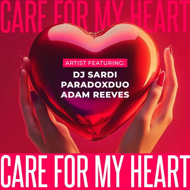 Care For My Heart - Radio Edit