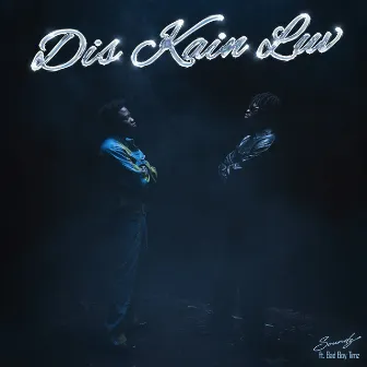 Dis Kain Luv by Soundz