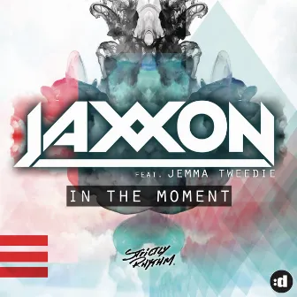 In The Moment (feat. Jemma Tweedie) by Jaxxon