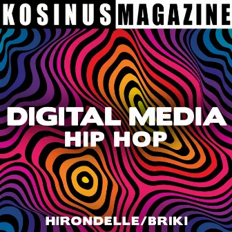 Digital Media - Hip Hop by Dominique Briki