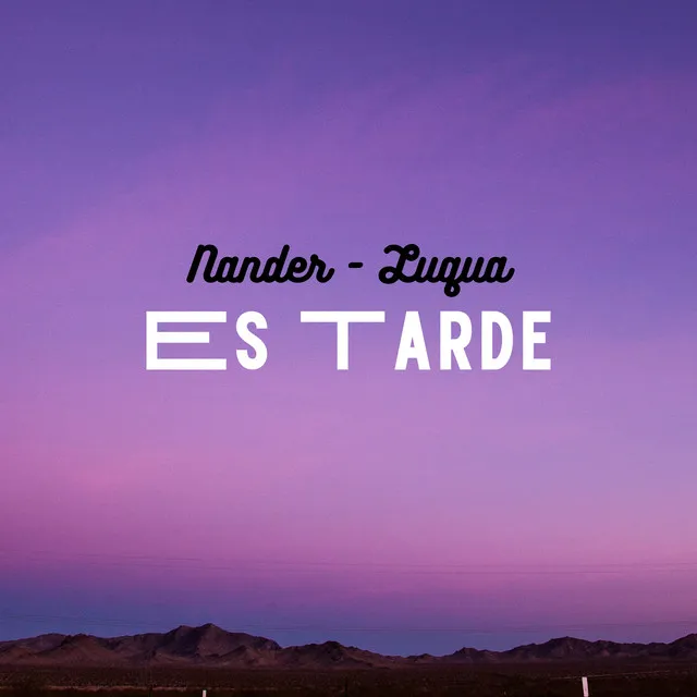 Es Tarde