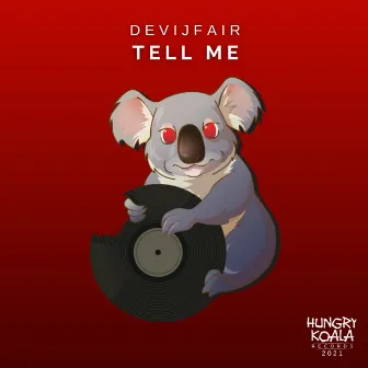 Tell Me by DEVIJFAIR