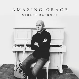 Amazing Grace by Stuart Barbour