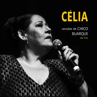 Canções de Chico Buarque (ao Vivo) by Celia