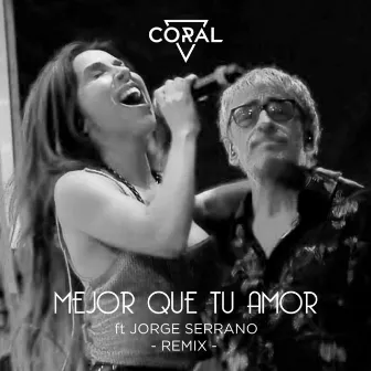 Mejor Que Tu Amor Remix by Jorge Serrano