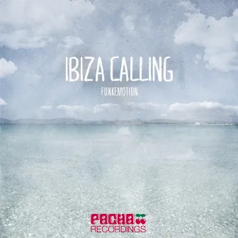 Ibiza Calling by Funkemotion