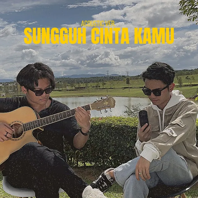 Sungguh Cinta Kamu - Akustik Version