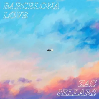 Barcelona Love by Zac Sellars