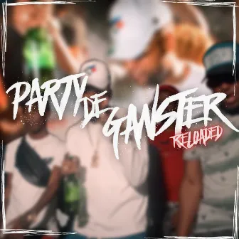 Party de Ganster (Reloaded) by Los De La Nazza