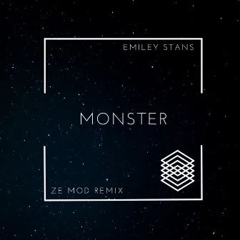 Monster (Ze Mod Remix) by Emiley Stans