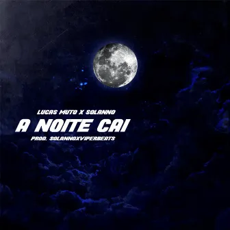 A Noite Cai by Solanno