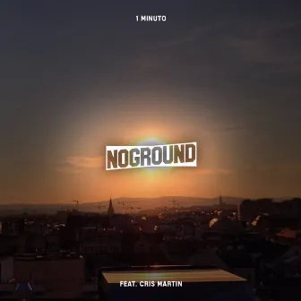 1 Minuto by No Ground