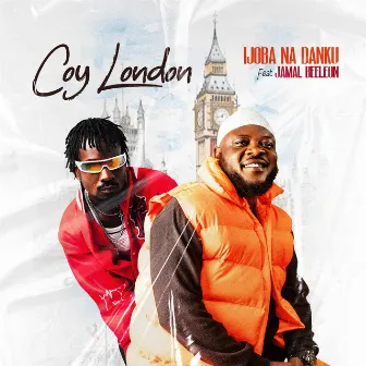 Coy London by Ijoba Na Danku