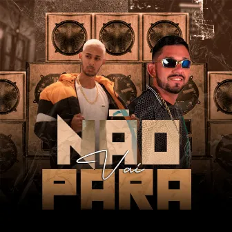 Vai Não Para by DJ Sonso no Beat