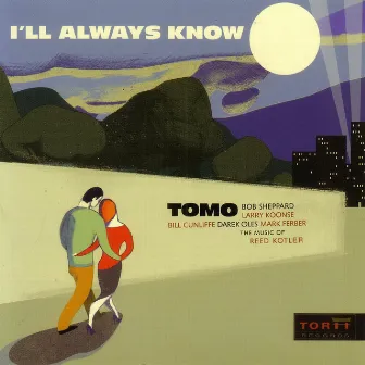 I'll Always Know by Tomo