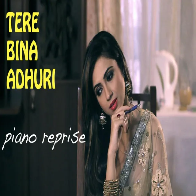 Tere Bina Adhuri (Piano Reprise)