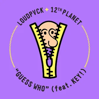 Guess Who (feat. Key!) by LOUDPVCK