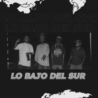 Lo Bajo del Sur by Ranky Vinks Official