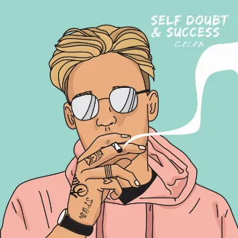 Self Doubt & Success by Cxlxb