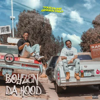 Boyzen Da Hood by Ginger Trill