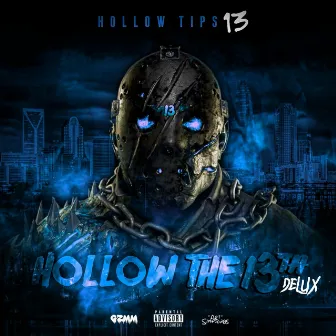 HOLLOW THE 13TH DELUX by HollowTips13