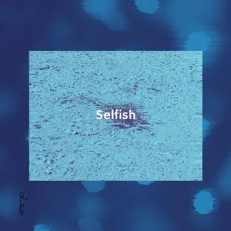 Selfish by Ch!mes