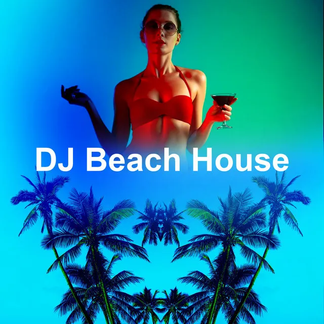 DJ Beach House