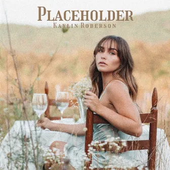 Placeholder by Kaylin Roberson