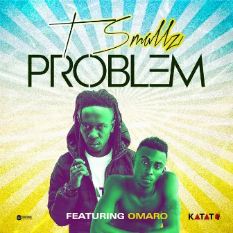 Problem by T Smallz Suso