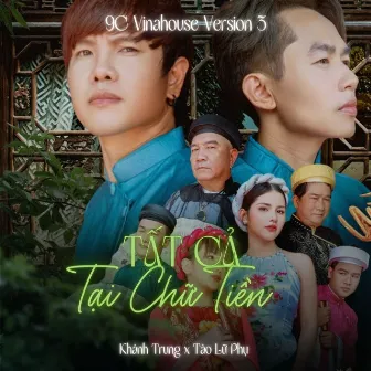 Tất Cả Tại Chữ Tiền (Vinahouse Version 3) by Khánh Trung