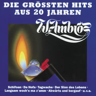 Die Grossten Hits Aus 20 Jahren by Wolfgang Ambros