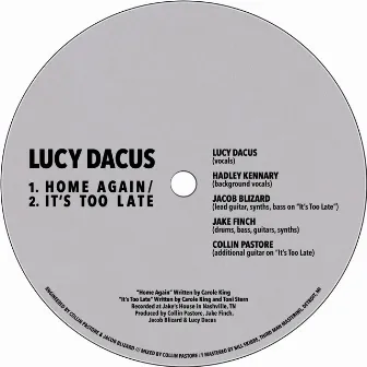 Home Again / It's Too Late by Lucy Dacus