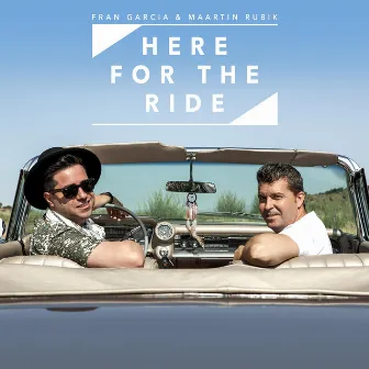 Here For The Ride by Fran Garcia