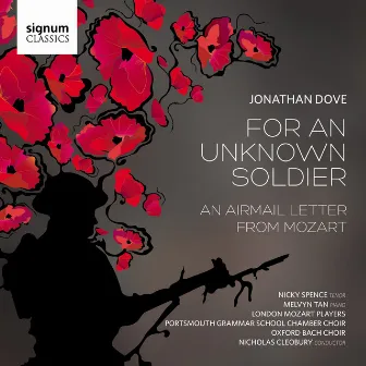 Jonathan Dove: For an Unknown Soldier by Nicky Spence